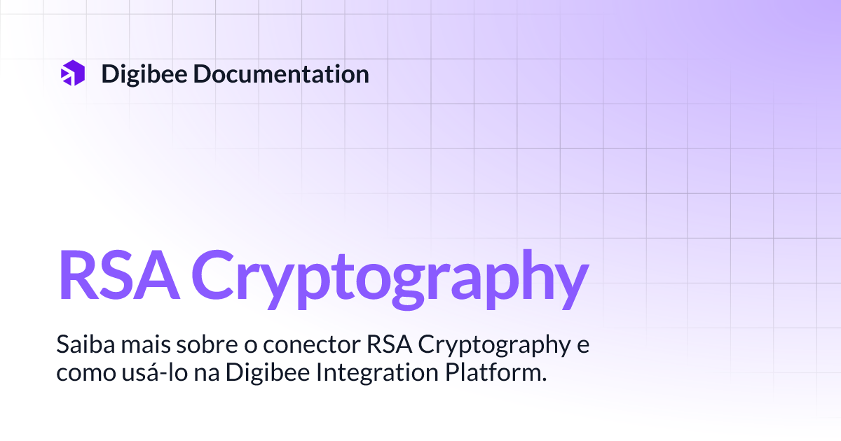 RSA Cryptography | Connectors & Triggers | Digibee Documentation