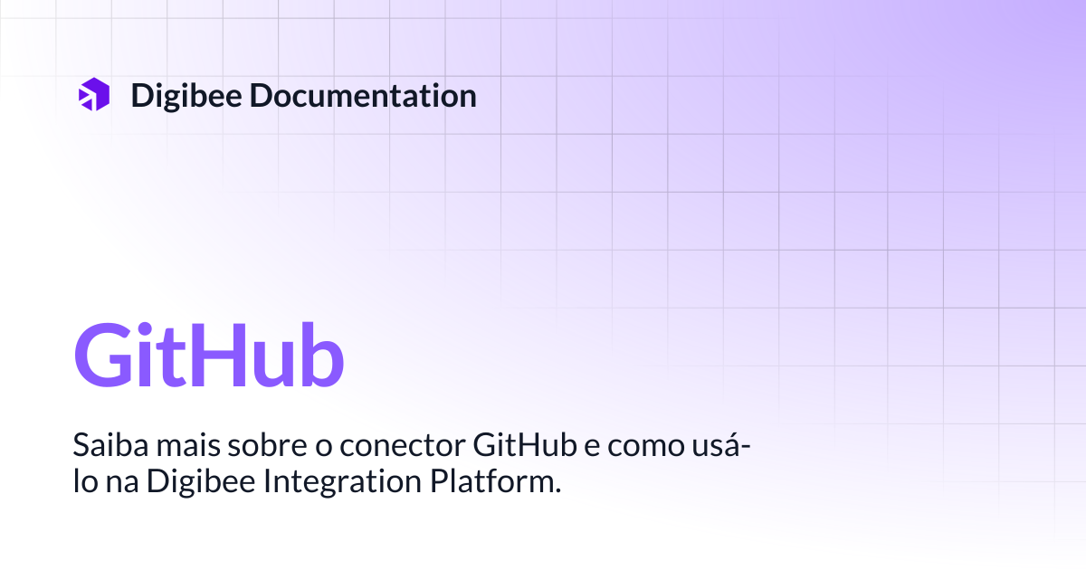 GitHub | Conectores & Triggers | Digibee Documentation