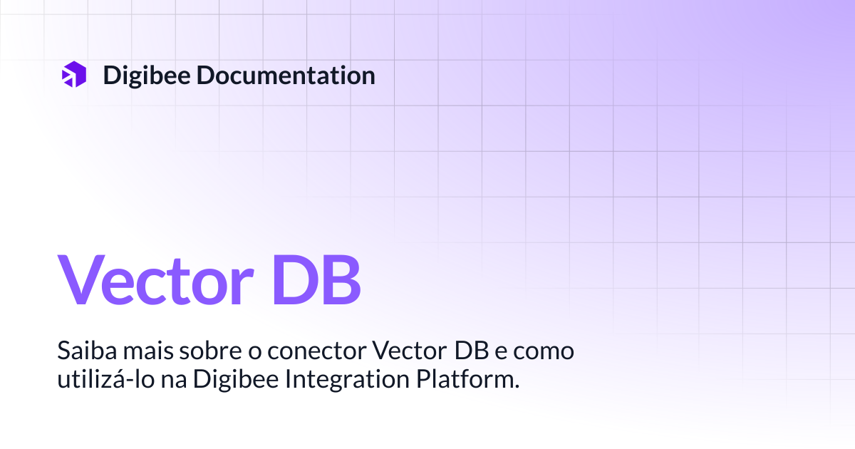 Vector DB | Conectores & Triggers | Digibee Documentation