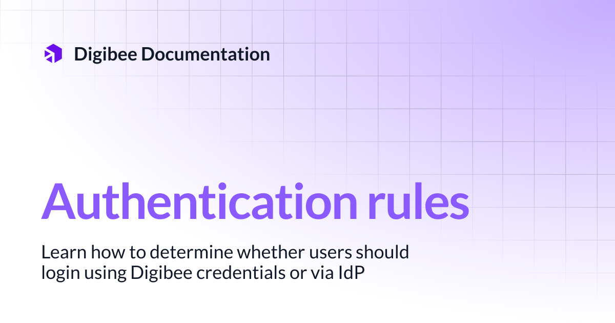 Authentication rules | Developer Guide | Digibee Documentation