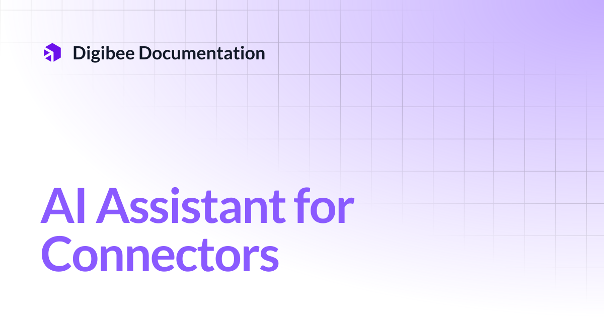 AI Assistant for Connectors | Developer Guide | Digibee Documentation