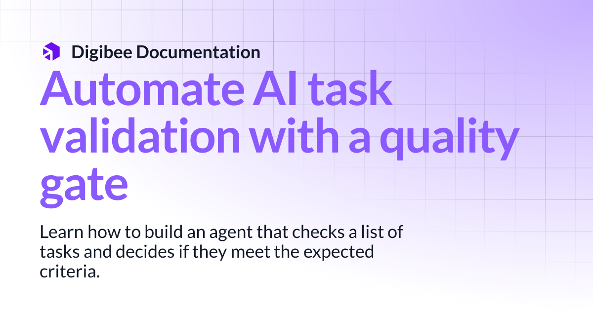 Automate AI task validation with a quality gate | Use Cases | Digibee ...
